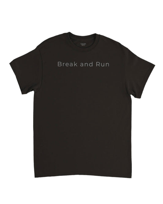 Break and Run